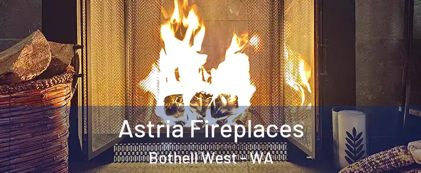  Astria Fireplaces Bothell West - WA