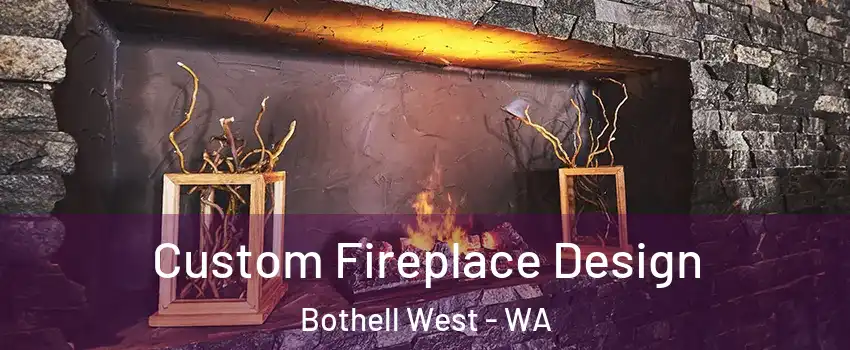  Custom Fireplace Design Bothell West - WA