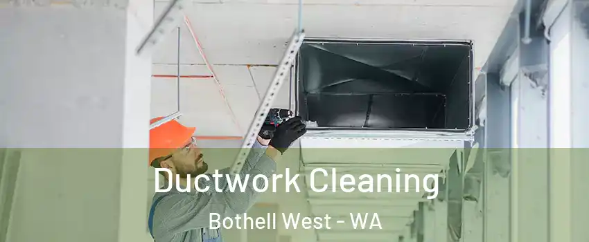  Ductwork Cleaning Bothell West - WA
