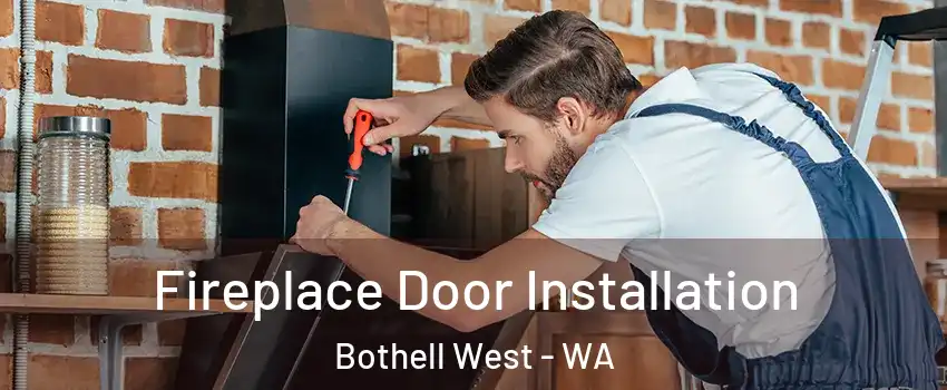  Fireplace Door Installation Bothell West - WA