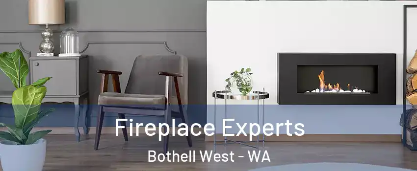  Fireplace Experts Bothell West - WA