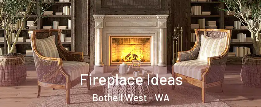  Fireplace Ideas Bothell West - WA