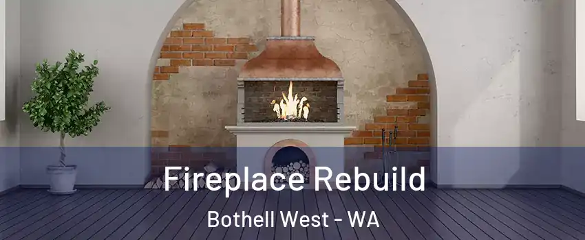  Fireplace Rebuild Bothell West - WA