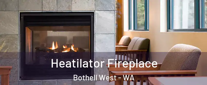  Heatilator Fireplace Bothell West - WA