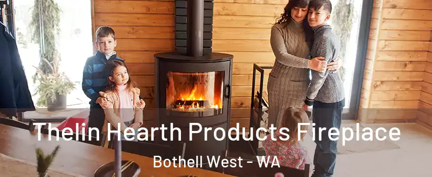  Thelin Hearth Products Fireplace Bothell West - WA